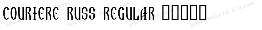 Couriere Russ Regular字体转换